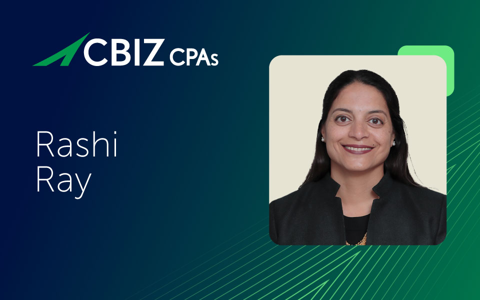 Rashi Ray | Chief Independence and Ethics Officer | CBIZ CPAs
